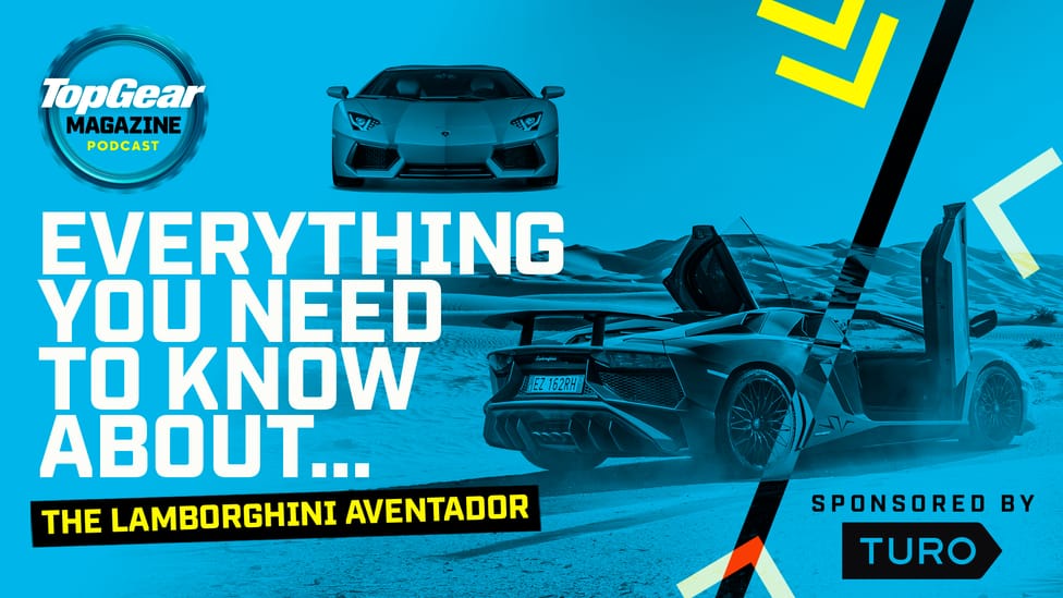 New Top Gear Podcast Lamborghini Aventador