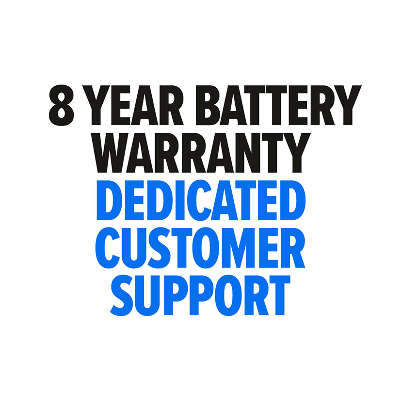 8 year battery warranty dedicated customer support