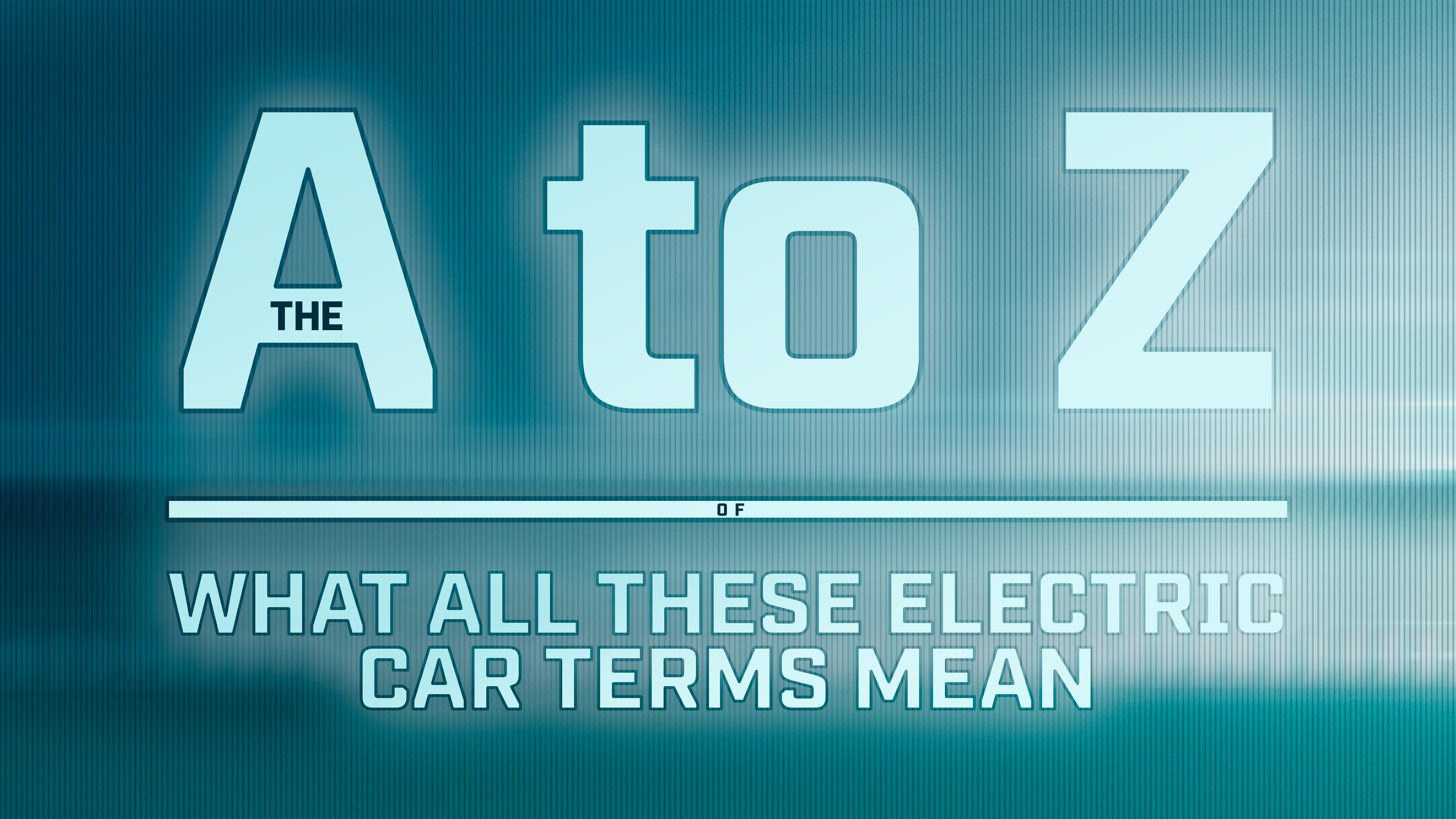 Tg S Big Ev Glossary The A To Z Of What Every Electric Car Term Means Top Gear