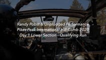 Randy Pobst & Unplugged Performance - Pikes Peak 2020 Day 1 -  Lower Section Qualifying Leader